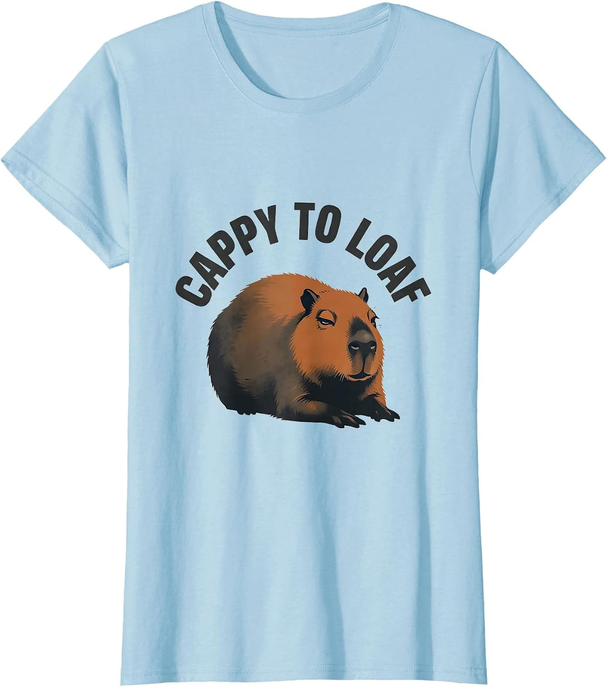 Women's cappy to loaf funny capybara meme animal humor T-Shirt - Baby Blue