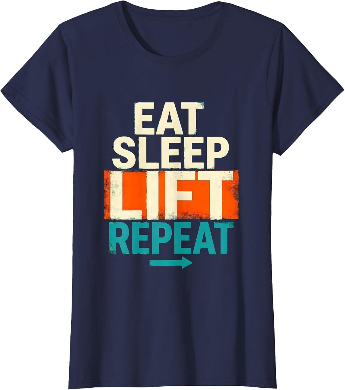 Women's Eat Sleep Lift Repeat Funny Gym Humor Weightlifter Gift T-Shirt - Navy Blue