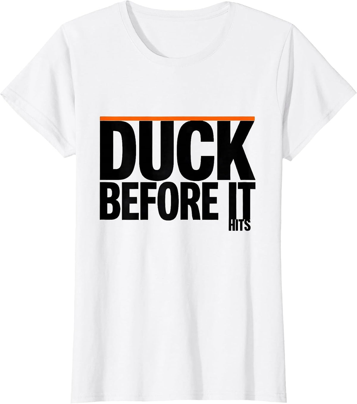 Women's Duck Before It Hits Funny Duck Novelty Humor Gift T-Shirt - White