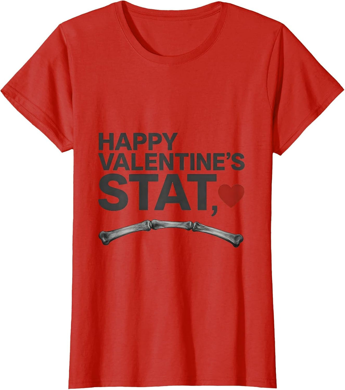 Women's Happy Valentine's, Stat Funny Radiology Tech Valentine Gift T-Shirt - Red