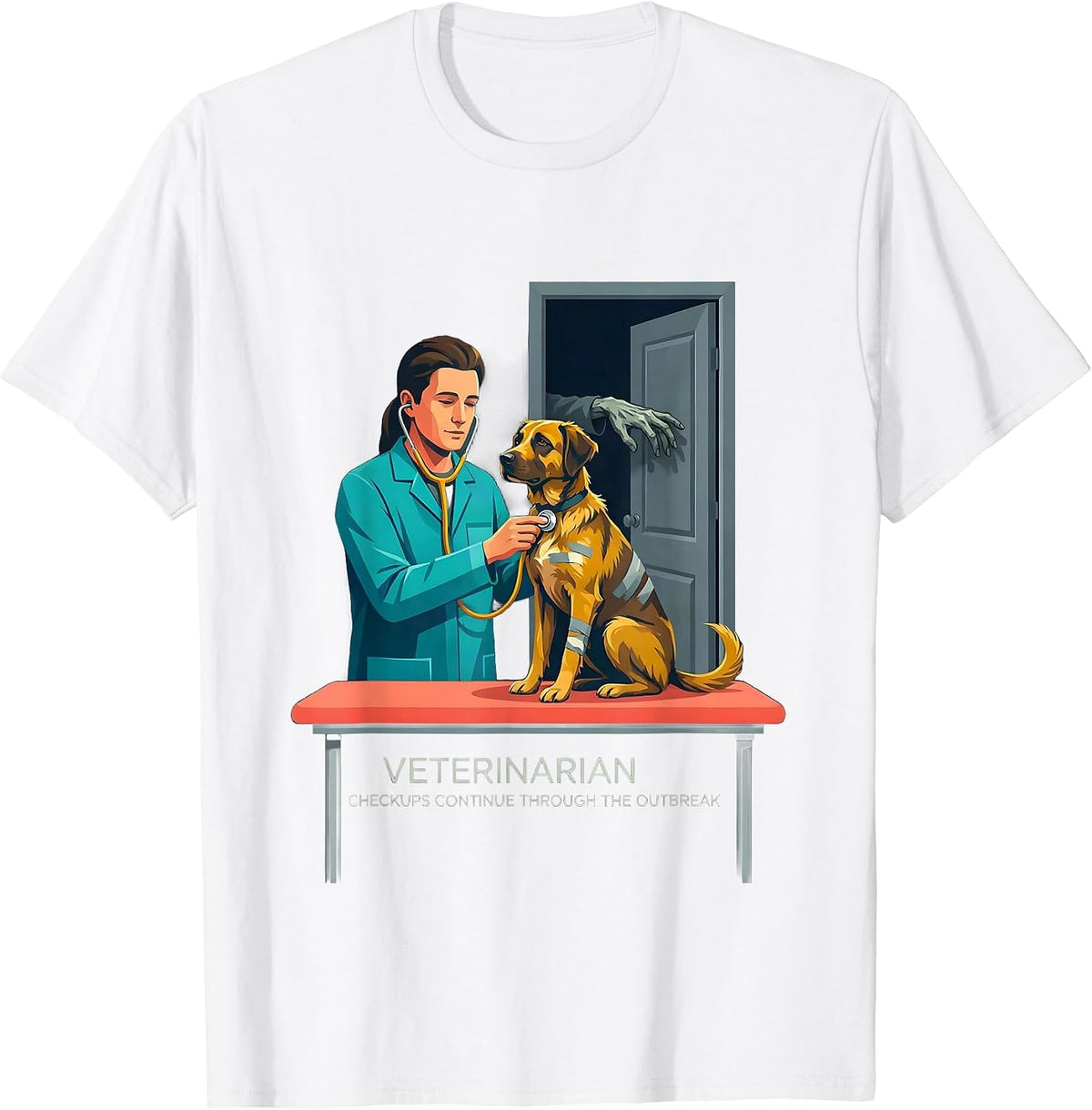 VETERINARIAN / CHECKUPS CONTINUE THROUGH THE OUTBREAK T-Shirt - White