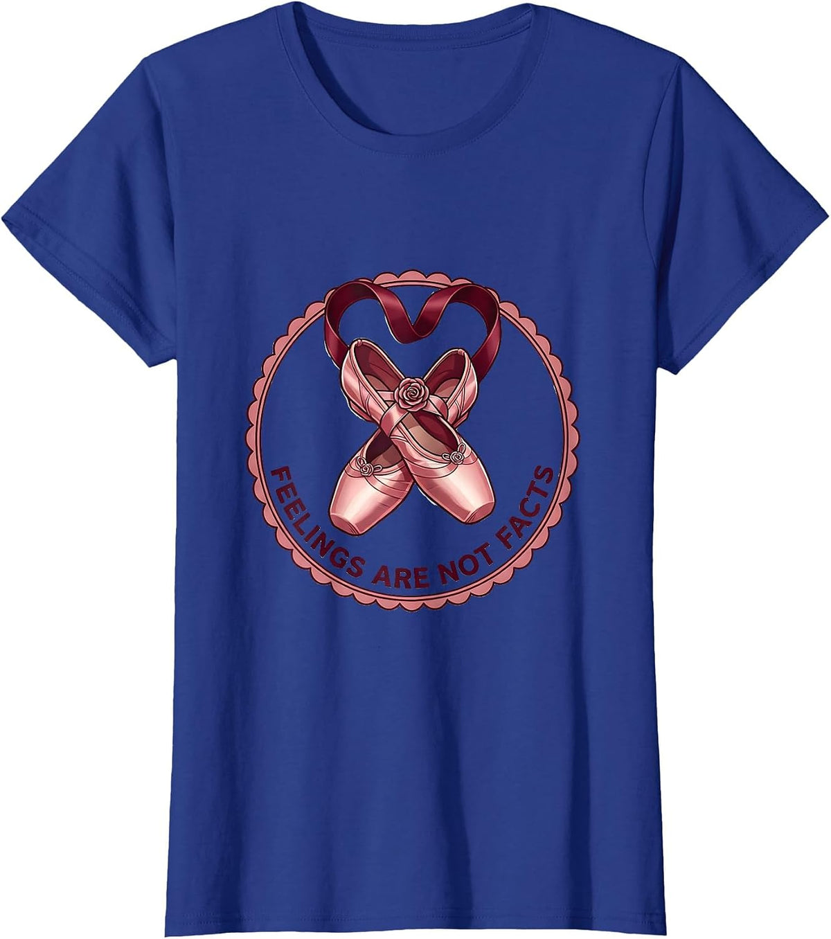 Women's Feelings Are Not Facts Suicide Awareness Design T-Shirt - Royal Blue