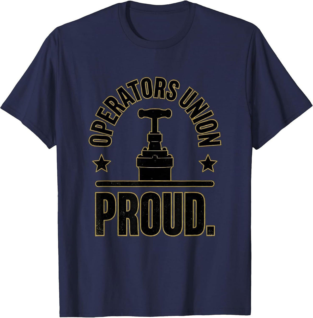 Men's Operators Union Proud Skilled Trades Labor Solidarity T-Shirt - Navy Blue