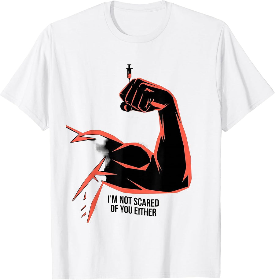 Men's I'm Not Scared Of You Either Funny Healthcare Worker Flu T-Shirt - White