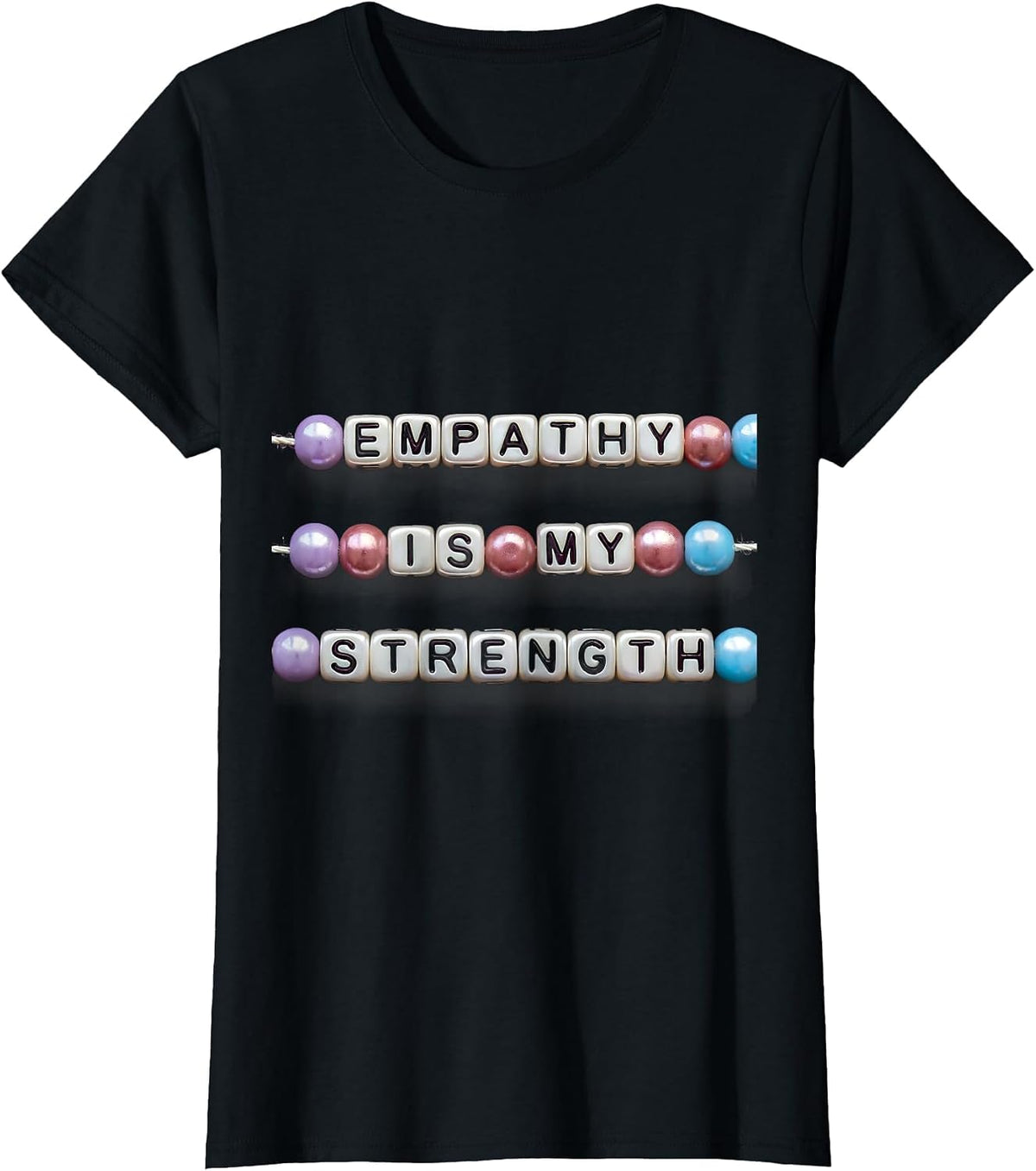 Empathy Is My Strength Kindness Design T-Shirt - Black