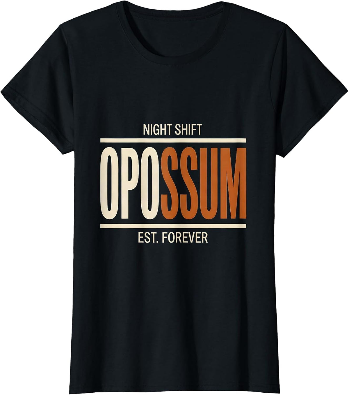 Opossum Night Shift Est Forever Funny Animal Meme Lover T-Shirt - Black