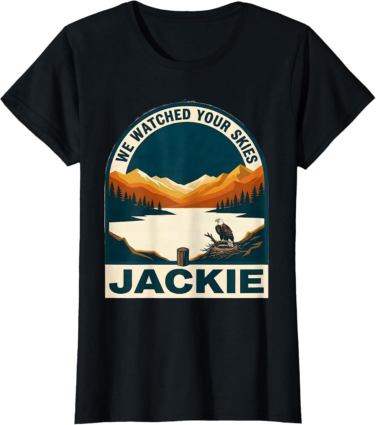 Women's We Watched Your Skies Jackie Big Bear Eagle Memorial Tribute T-Shirt - Black