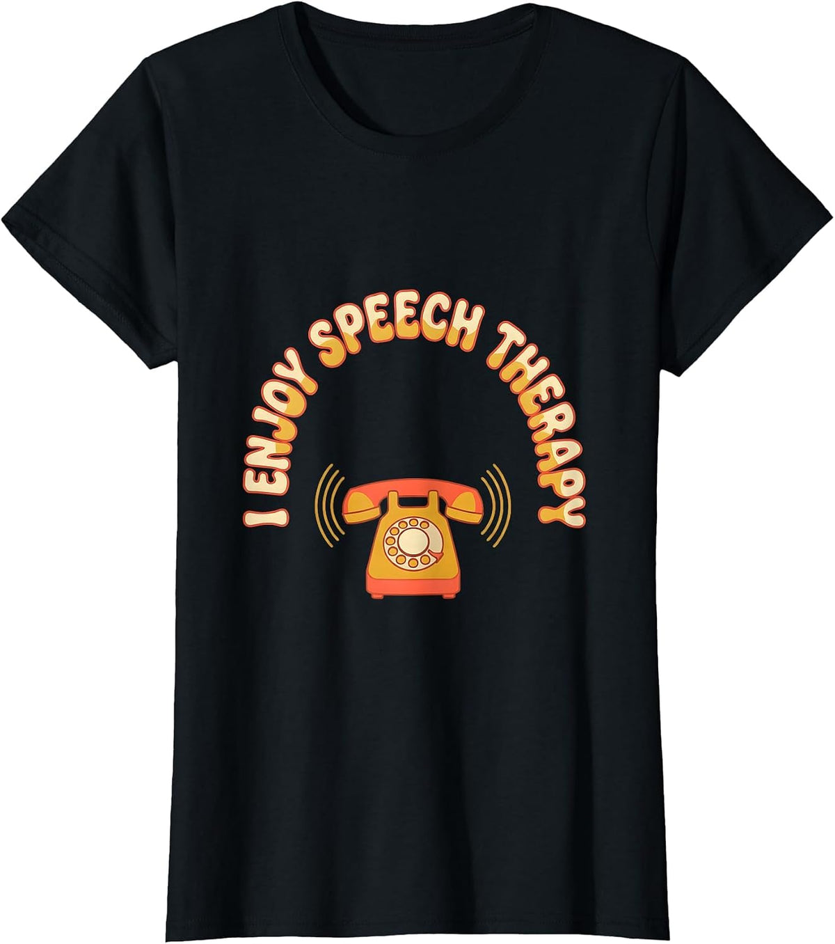 Women's I Enjoy Speech Therapy Retro Groovy SLP Therapist Gift T-Shirt - Black
