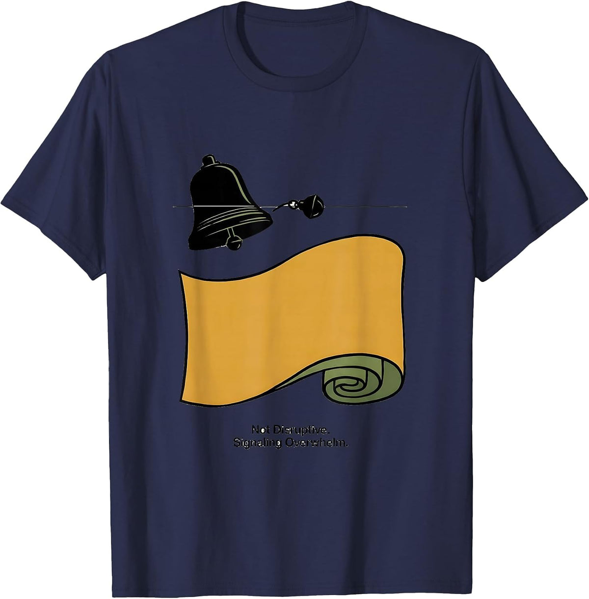 Not Disruptive Signaling Overwhelm Special Education Teacher T-Shirt - Navy Blue