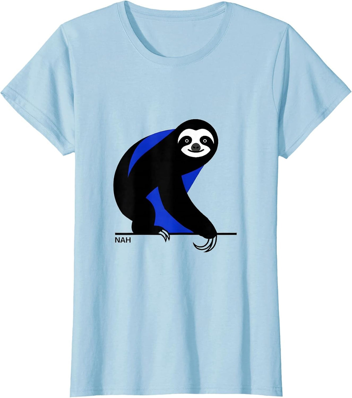 Nah Funny Sloth Lover Slow-Pace Humor Casual T-Shirt - Baby Blue