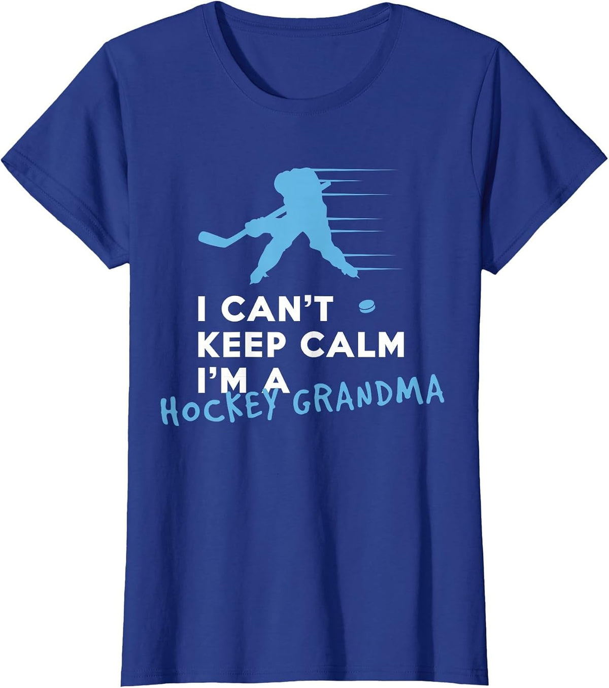 I Can't Stay Calm I'm an ice Hockey Grandma T-Shirt - Royal Blue