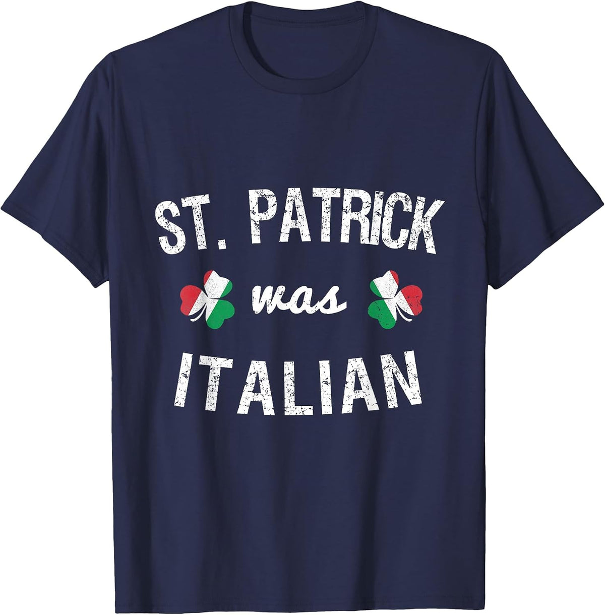 St. Patrick was Italian T-Shirt - Navy Blue