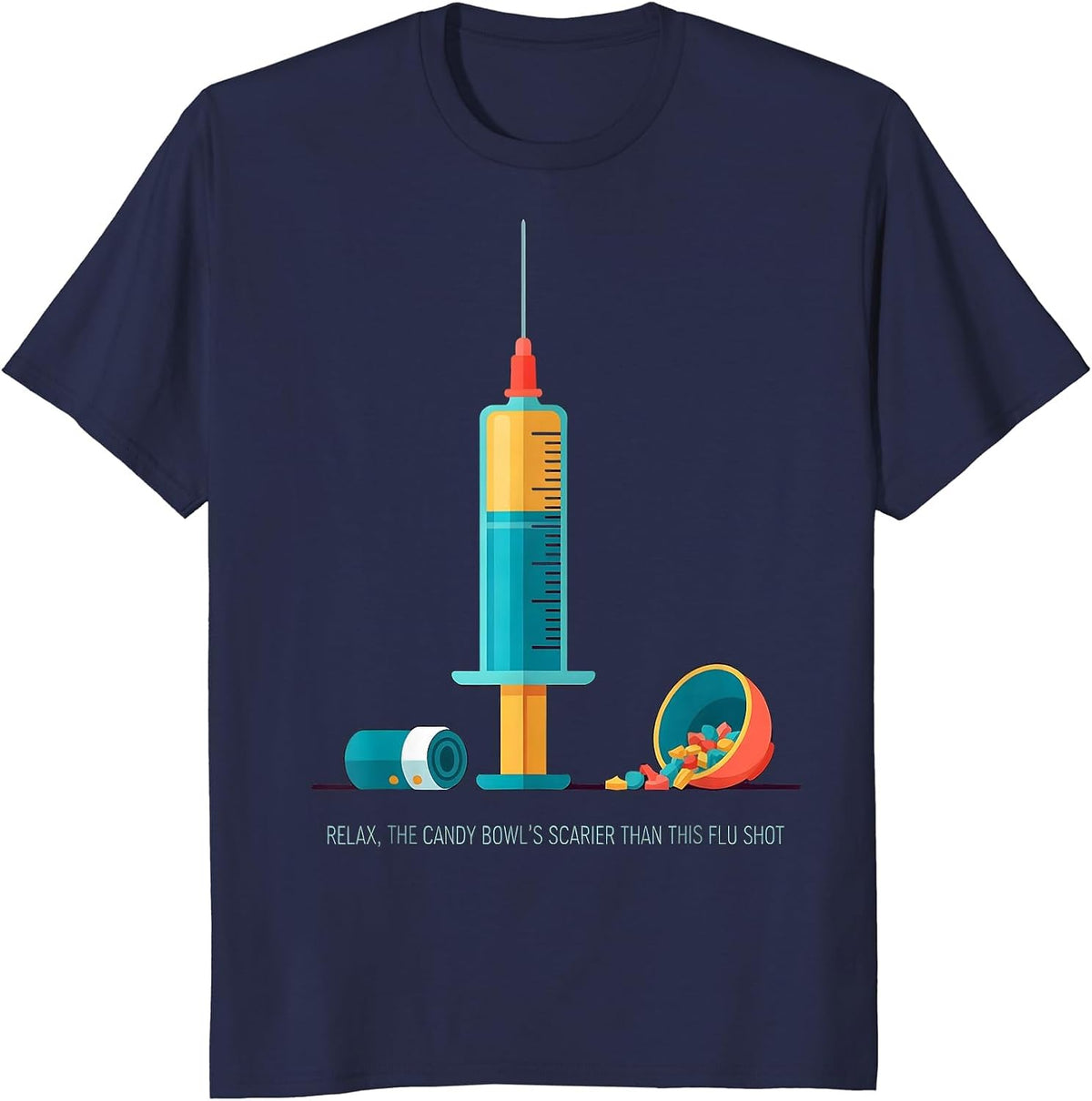 Men's Relax, The Candy Bowl's Scarier Than This Flu Shot Funny T-Shirt - Navy Blue