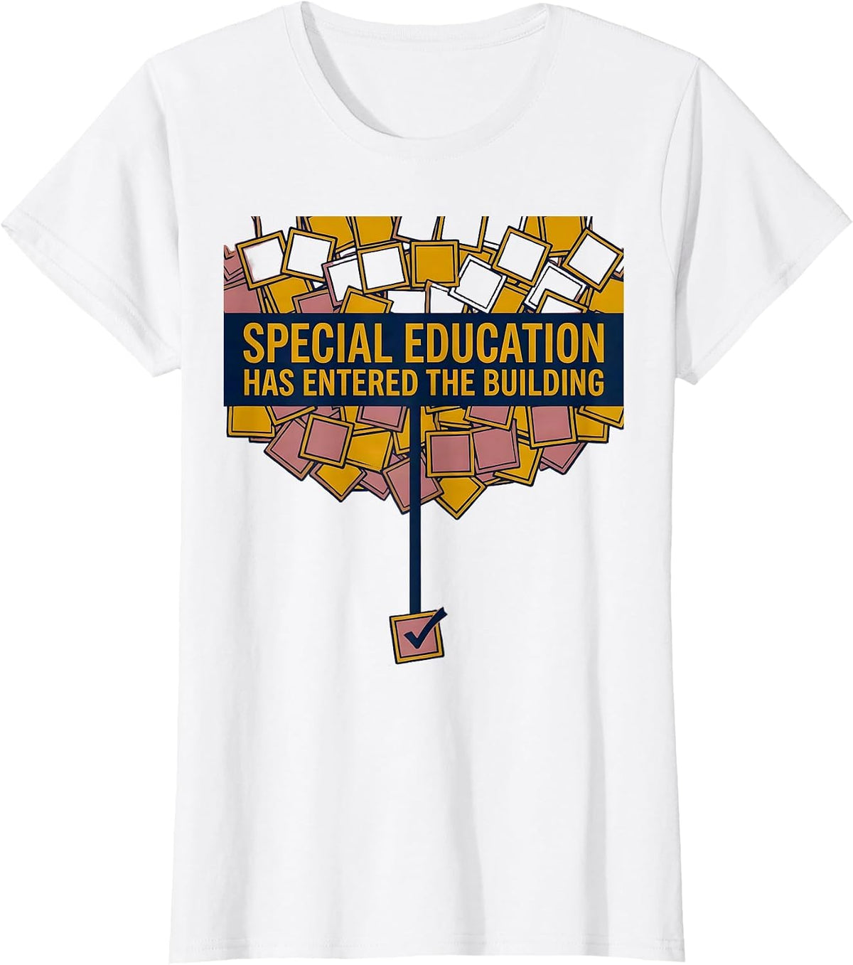 Special Education Has Entered The Building Dream Team T-Shirt - White