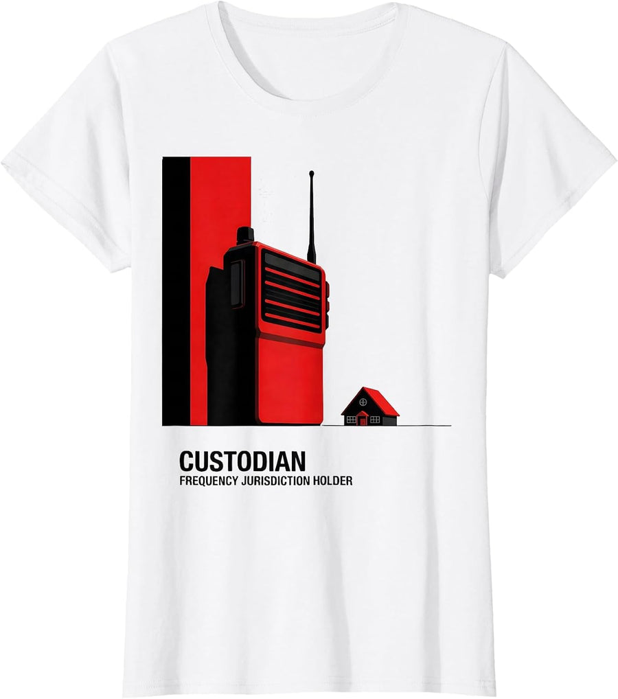 Women's Custodian: Frequency Jurisdiction Holder Funny School Staff T-Shirt - White