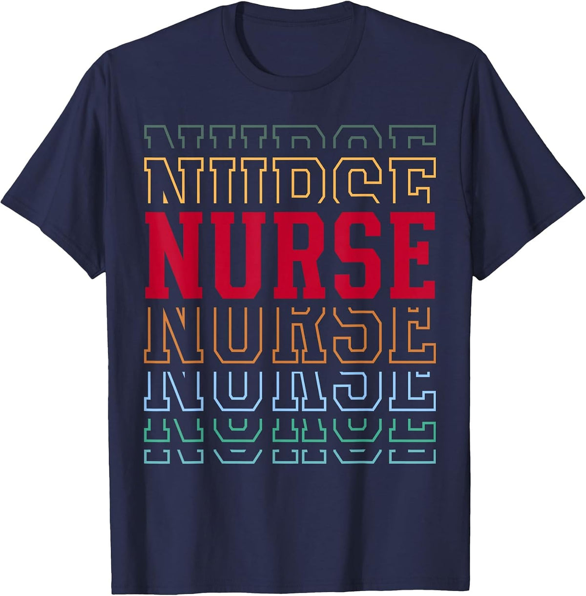 Nurse Funny Retro Layered Text Nursing Men Women T-Shirt - Navy Blue