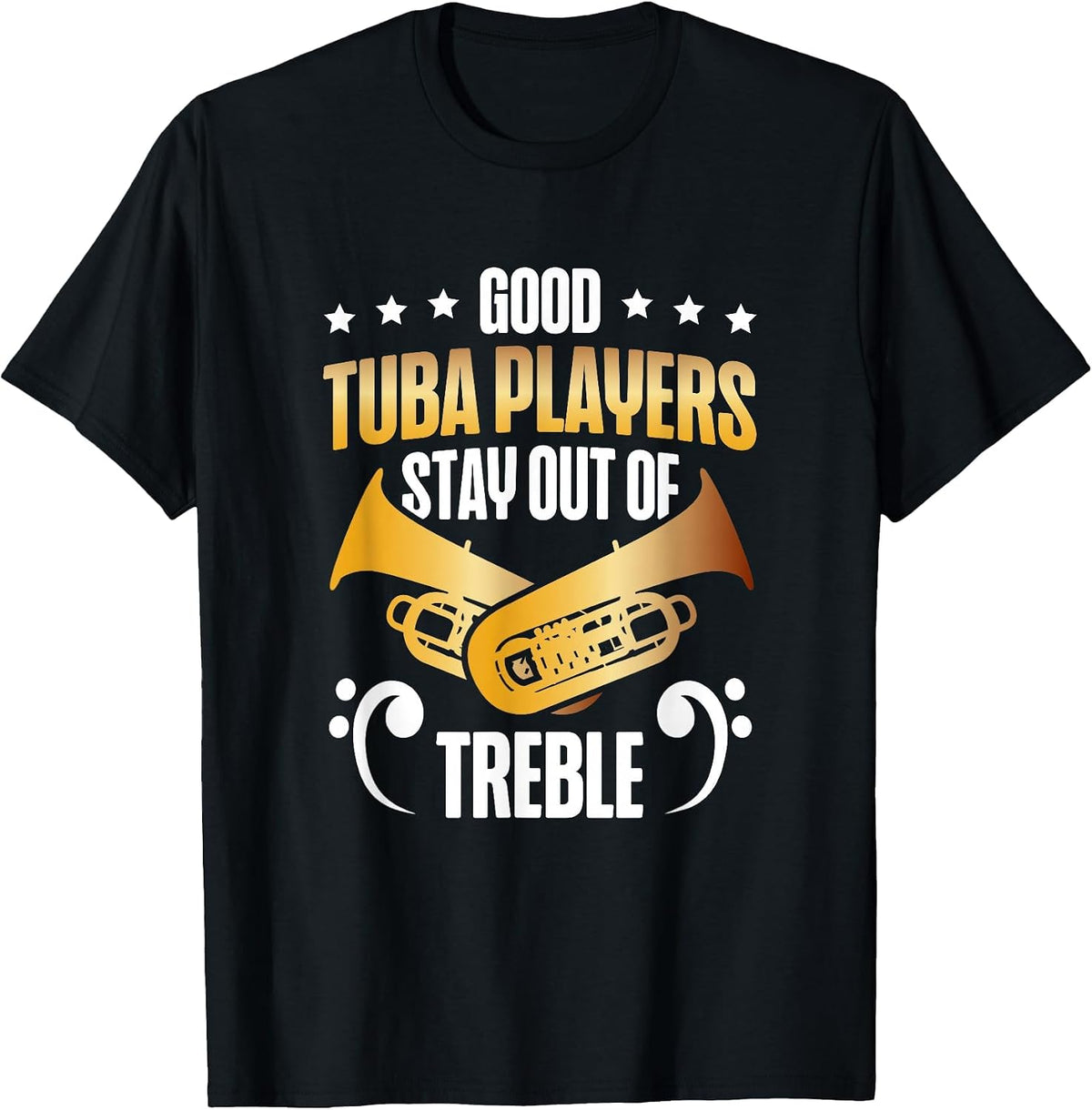 Good Tuba Players Keep Out of Heights Funny T-Shirt - Black
