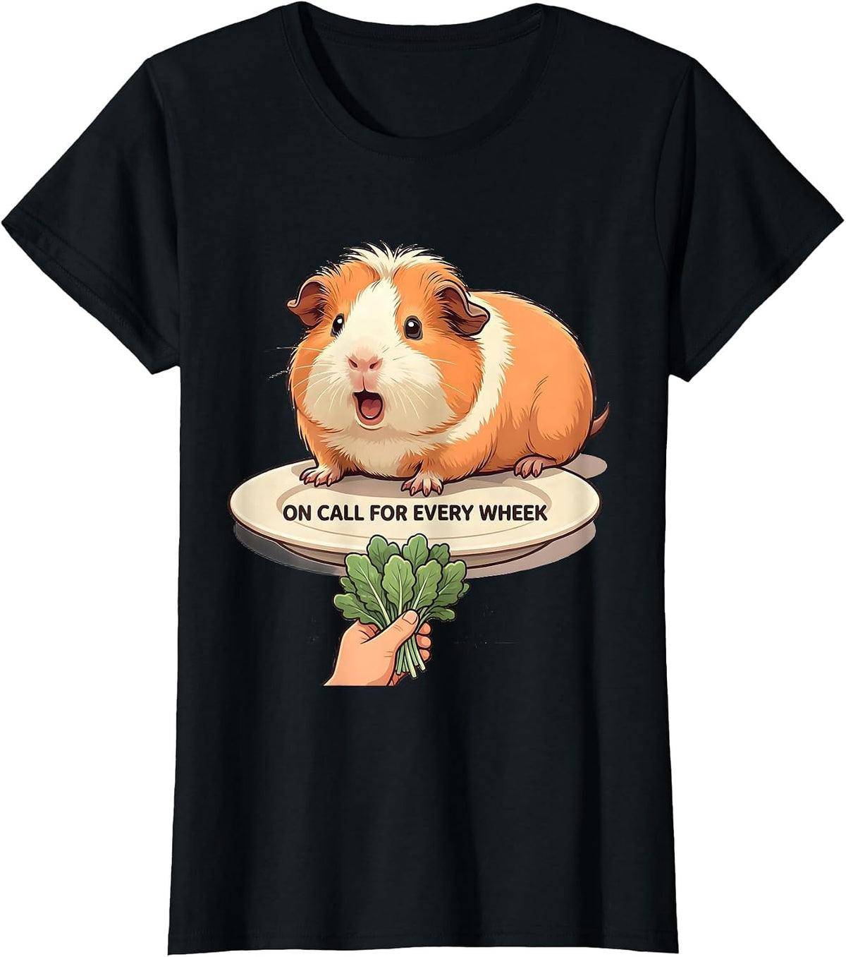 On Call For Every Wheek Cute Kawaii Guinea Pig Pet Lover T-Shirt - Black