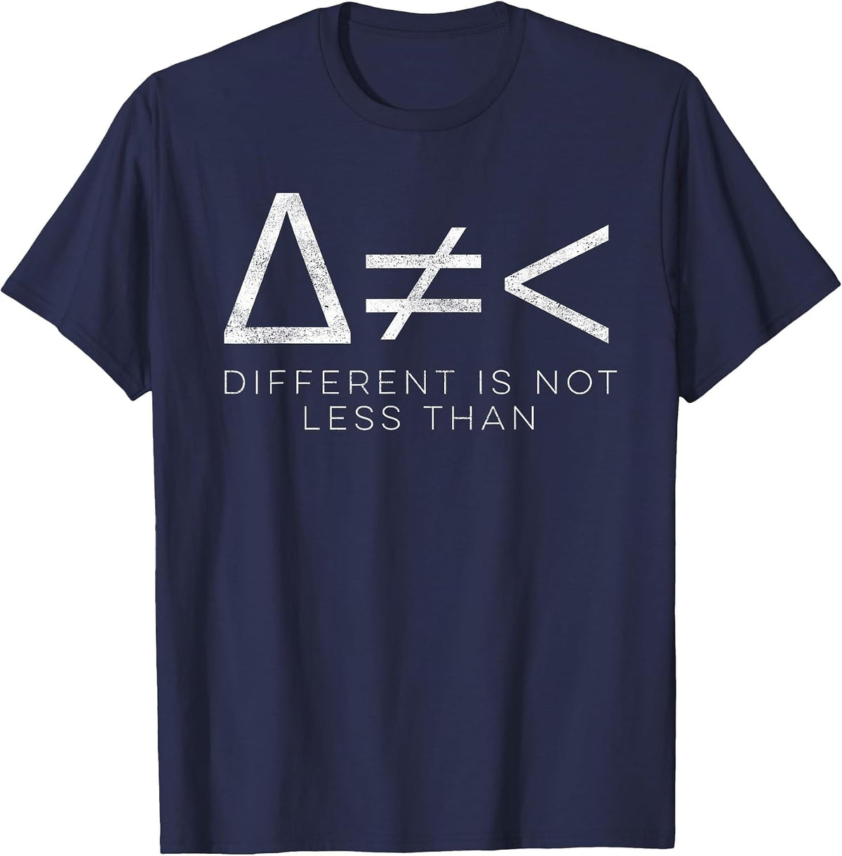 Different is Not Less Than Math Symbols Shirt for Disability T-Shirt - Navy Blue