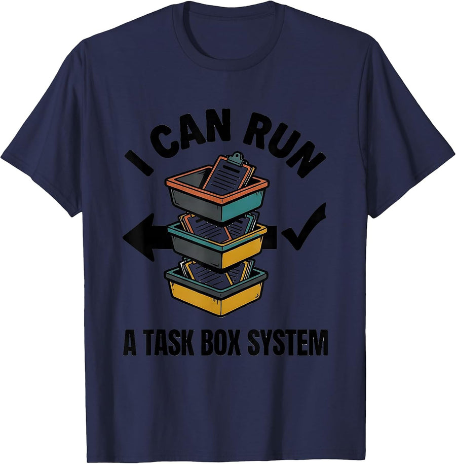 I Can Run A Task Box System Funny Special Education Teacher T-Shirt - Navy Blue