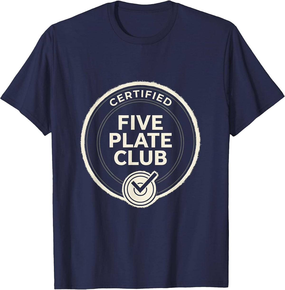 Men's Certified Five Plate Club Funny Gym Motivation Weightlifter T-Shirt - Navy Blue