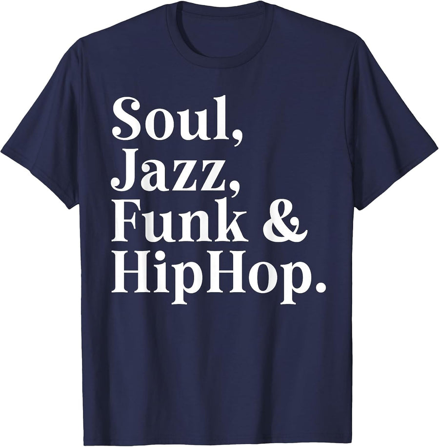 Soul Jazz Funk & Hip Hop Groove Music Lover Dance Party T-Shirt - Navy Blue