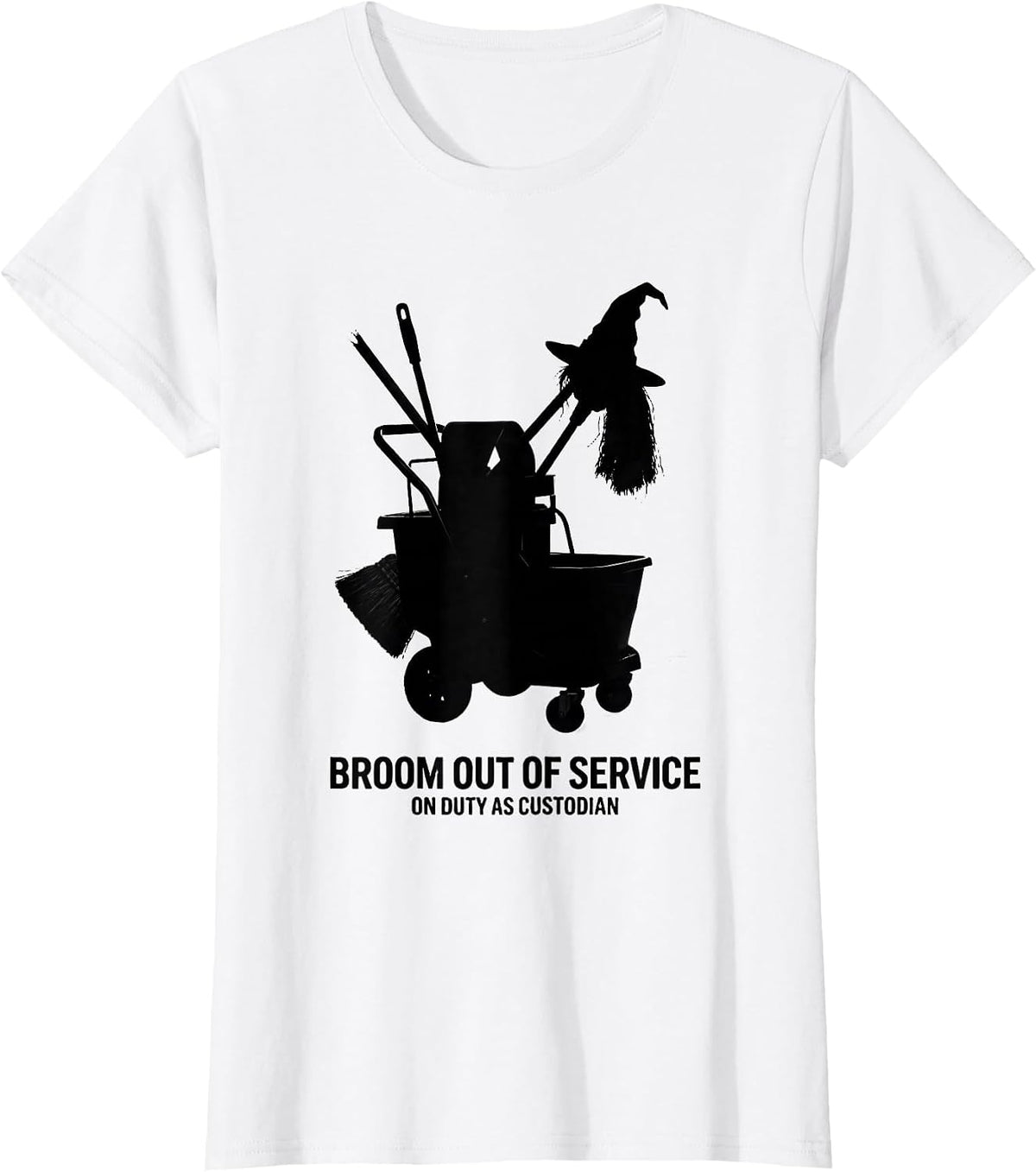 Broom Out Of Service On Duty As Custodian Halloween T-Shirt - White