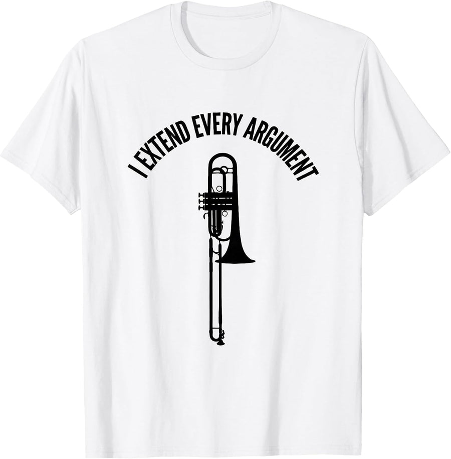 Men's I Extend Every Argument Minimalist Trombone Humor Band T-Shirt - White
