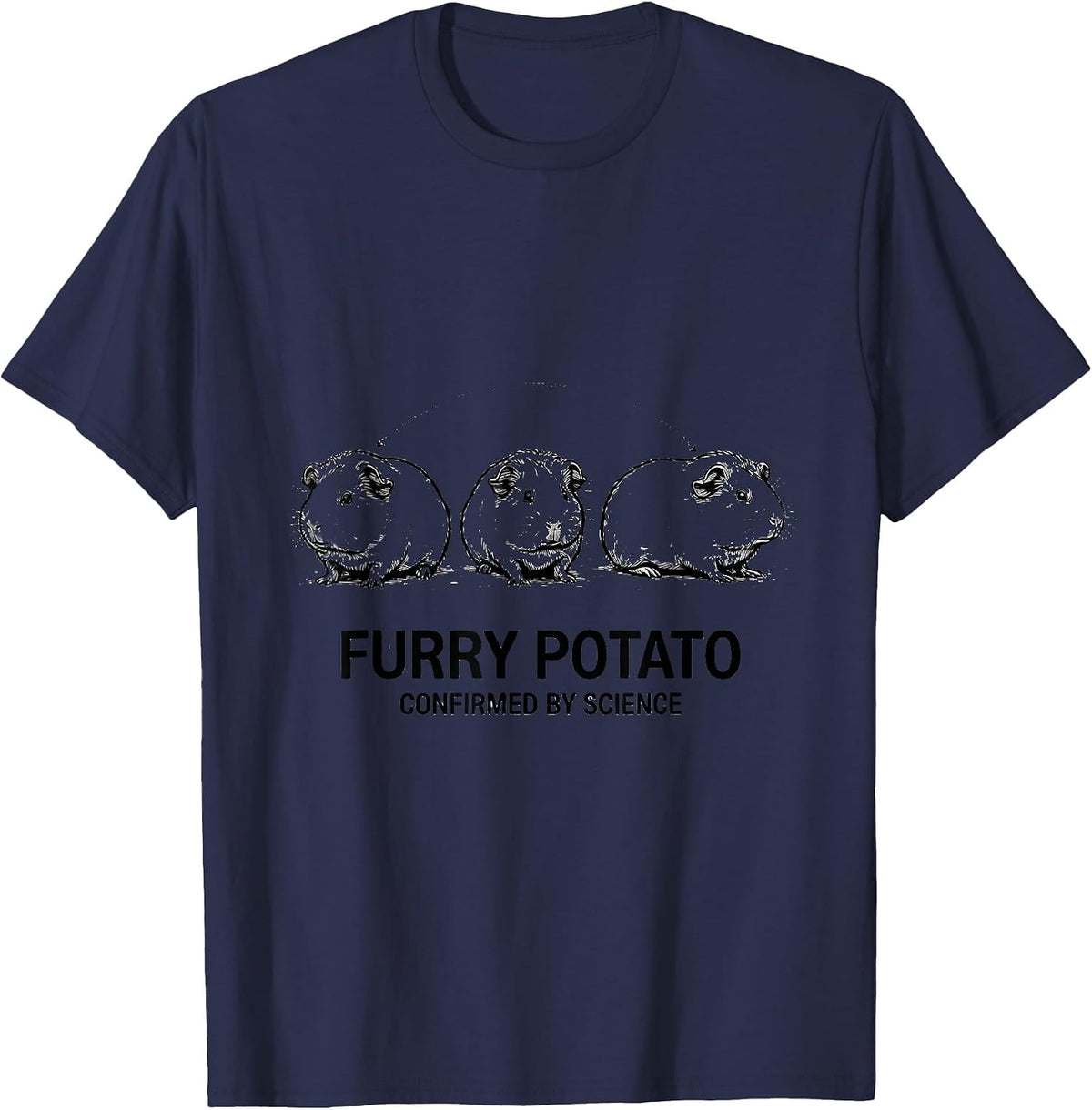 Furry Potato Confirmed By Science Funny Guinea Pig Lover T-Shirt - Navy Blue