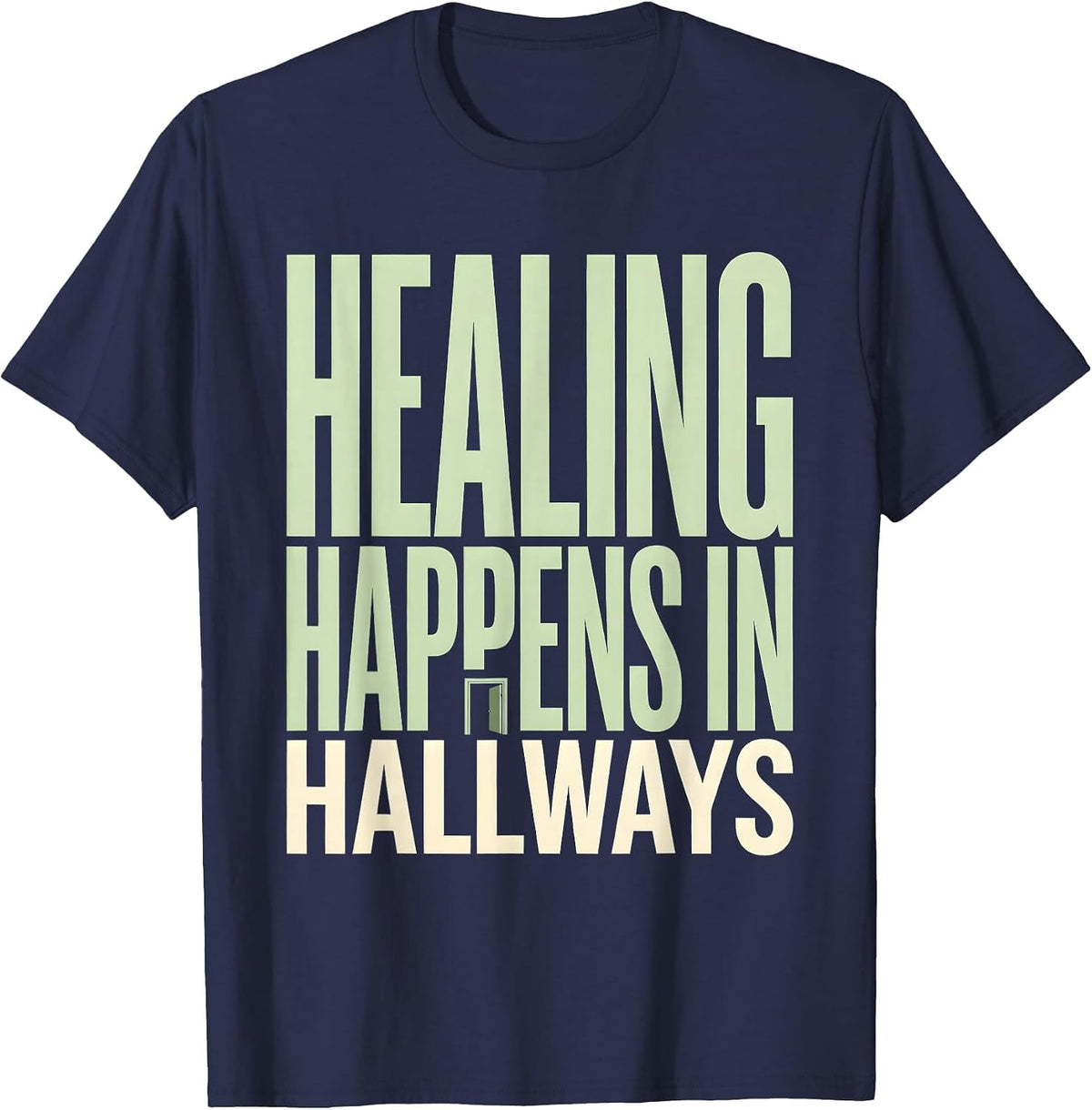 Healing Happens In Hallways School Psychologist T-Shirt - Navy Blue