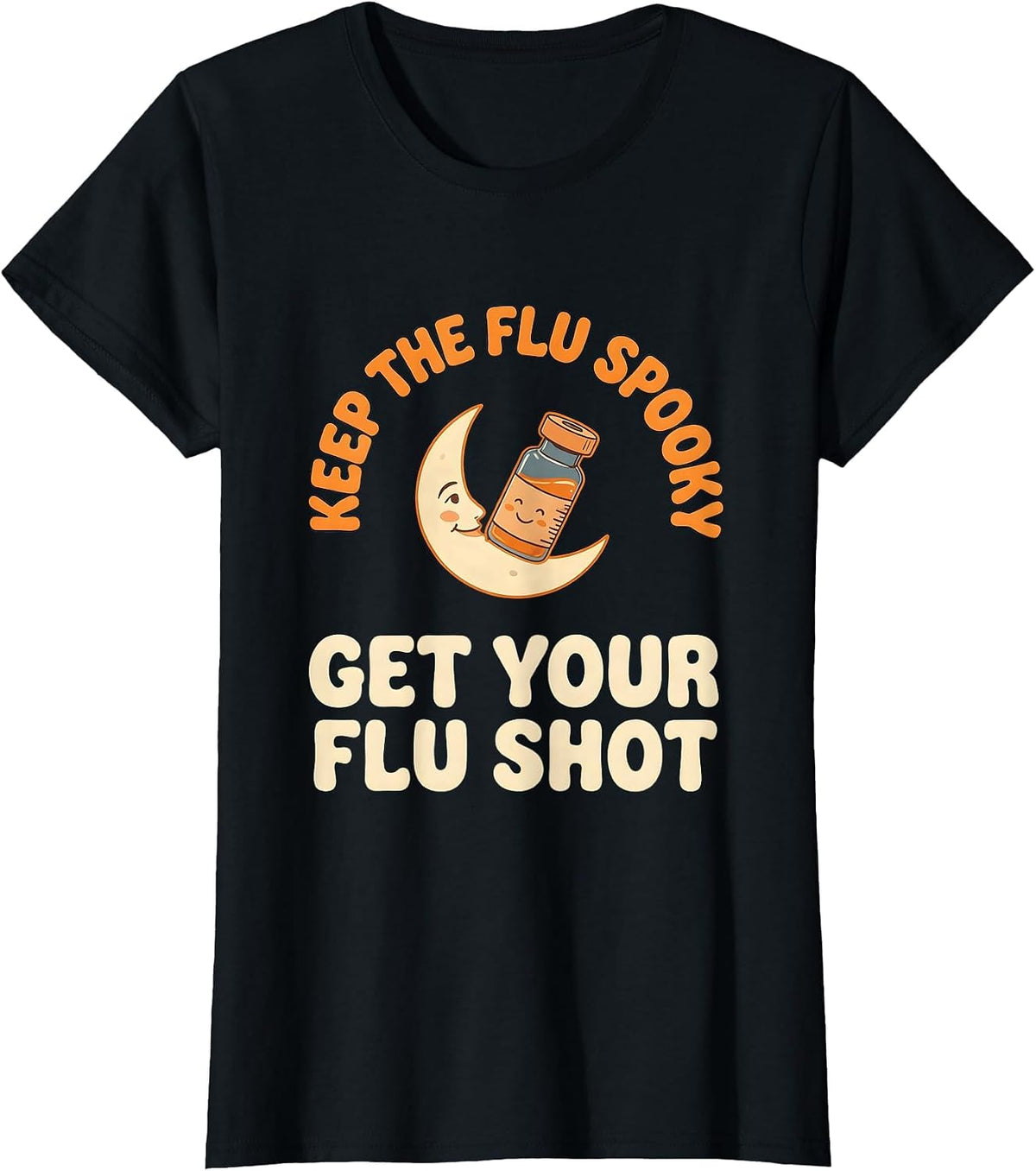 Keep The Flu Spooky Get Your Flu Shot Funny Nurse Halloween T-Shirt - Black