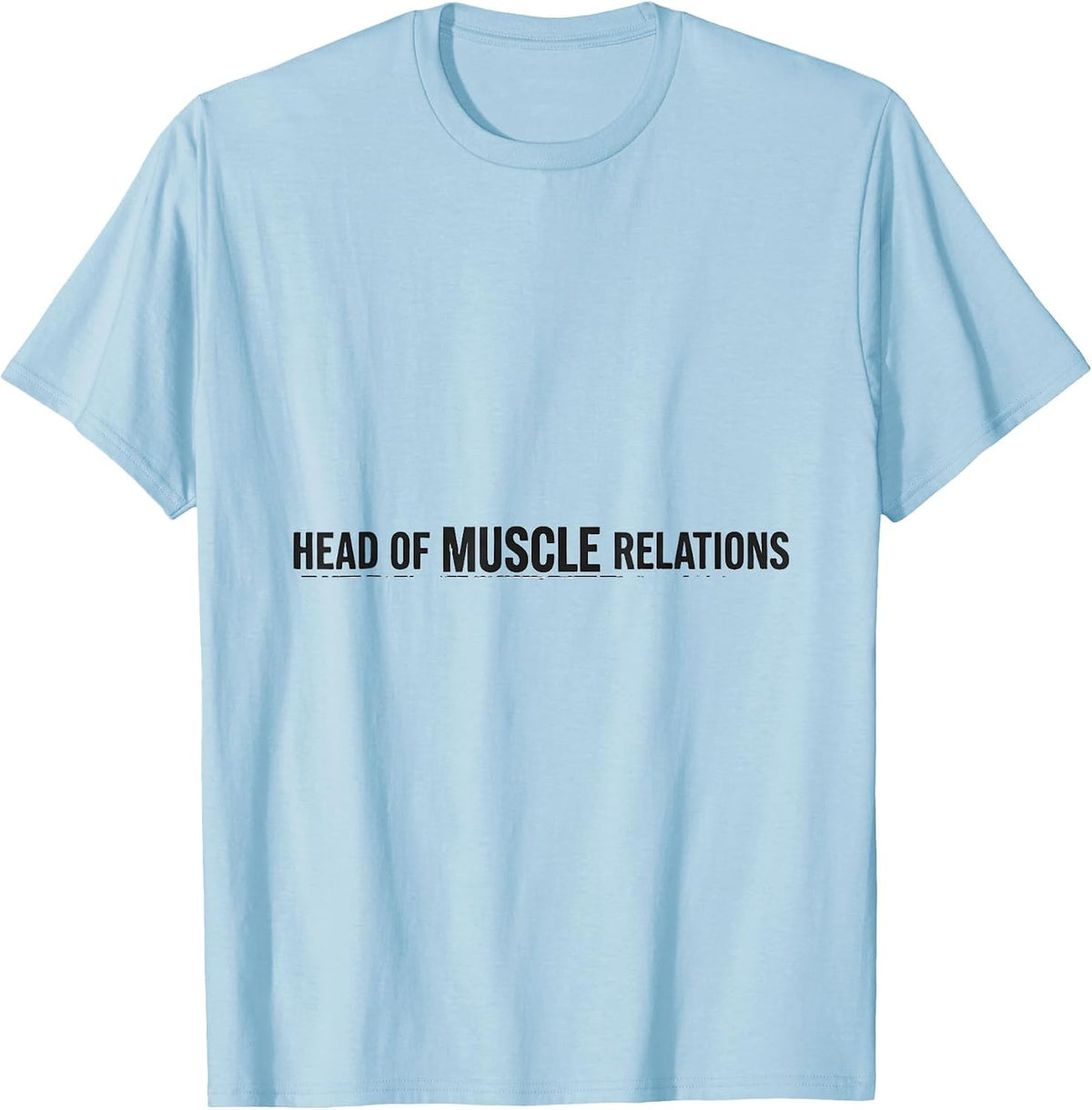 Men's Head of Muscle Relations Funny Massage Therapist T-Shirt - Baby Blue