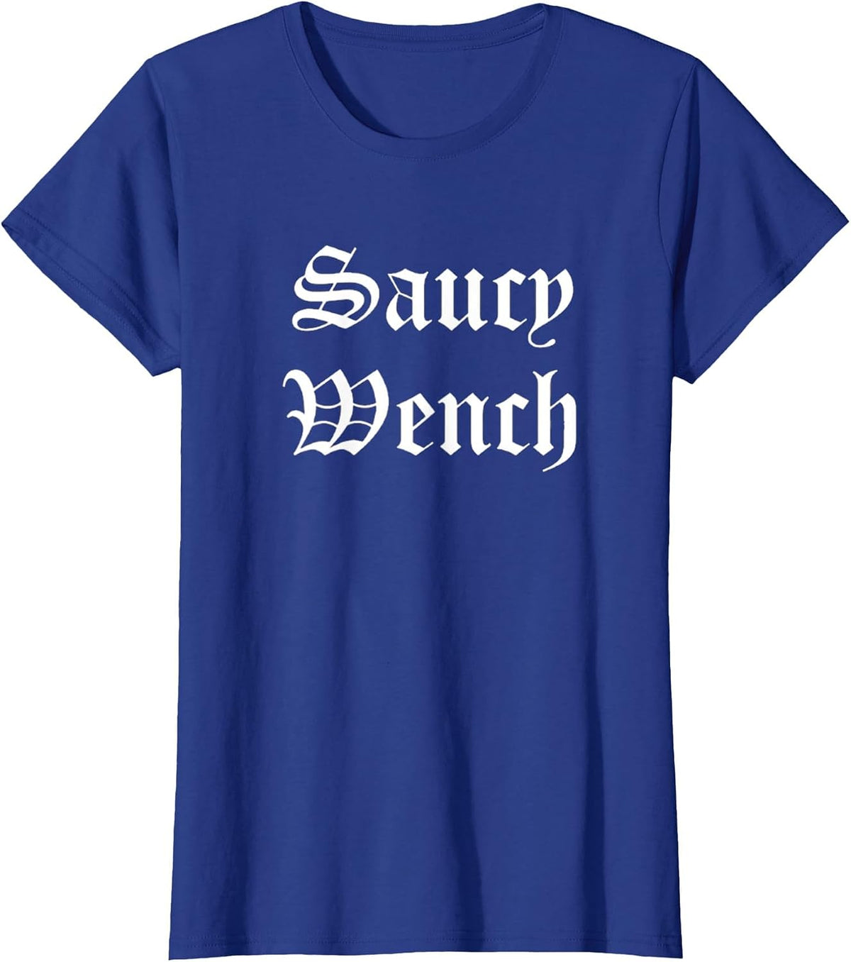 Saucy Wench Ren Faire Funny Halloween Costume T-Shirt - Royal Blue