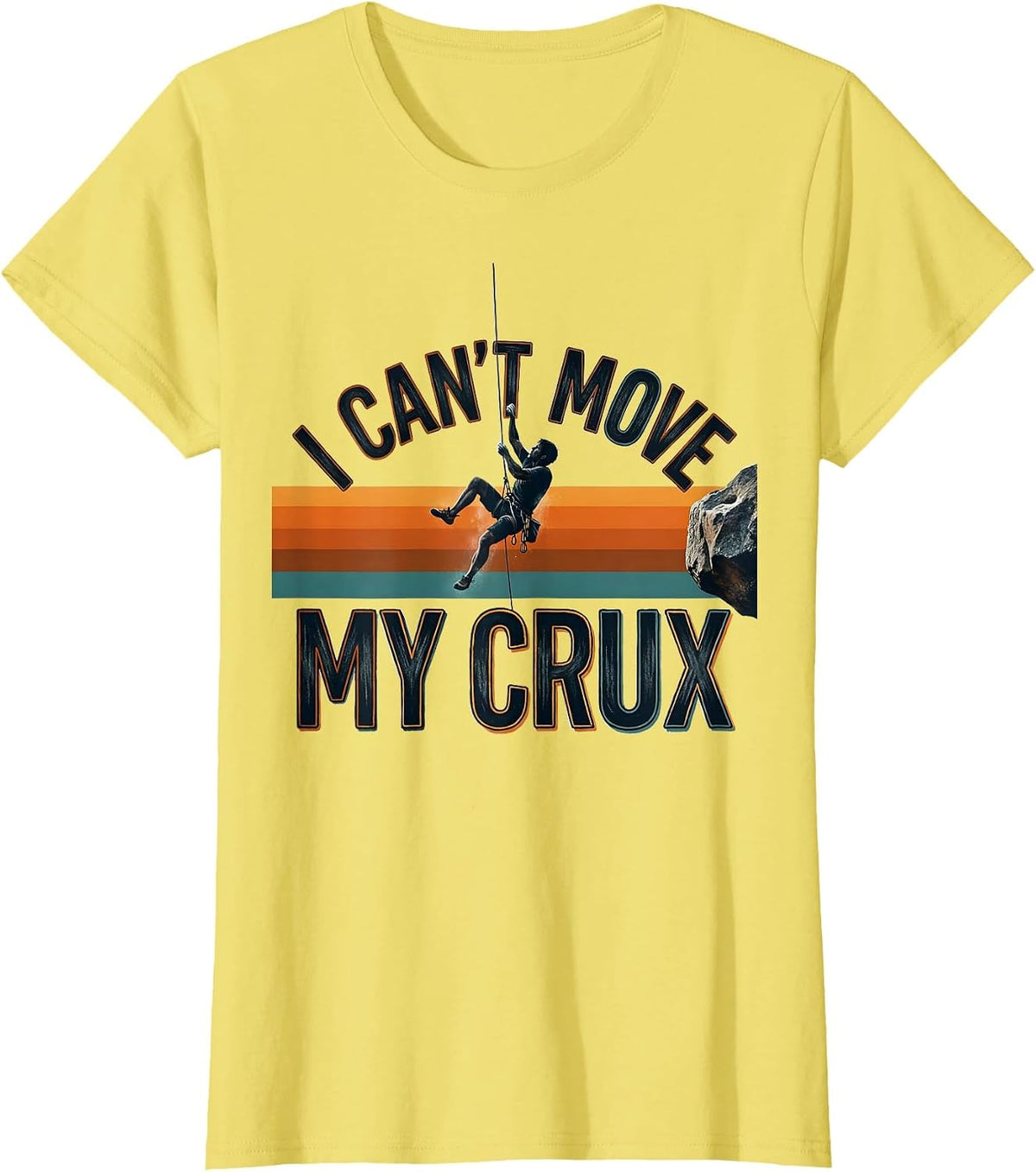 I Can't Move My Crux Funny Rock Climbing Bouldering Vintage T-Shirt - Lemon Yellow
