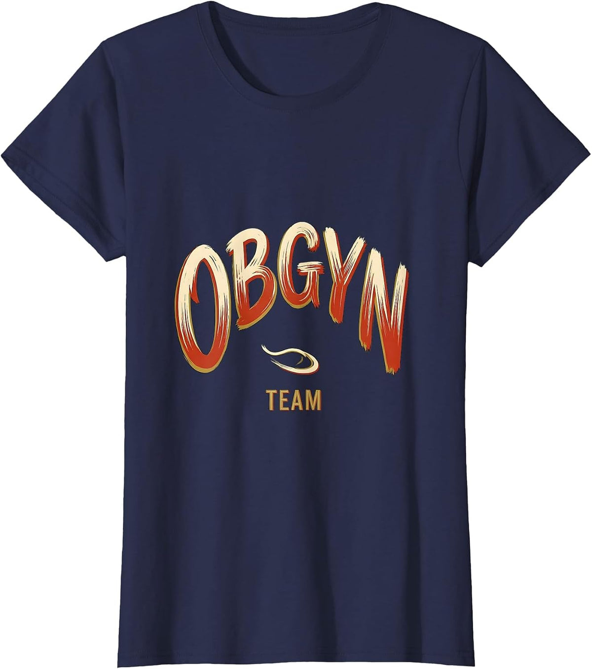 Women's OBGYN Team Funny OB GYN Squad Nurse OB Tech T-Shirt - Navy Blue