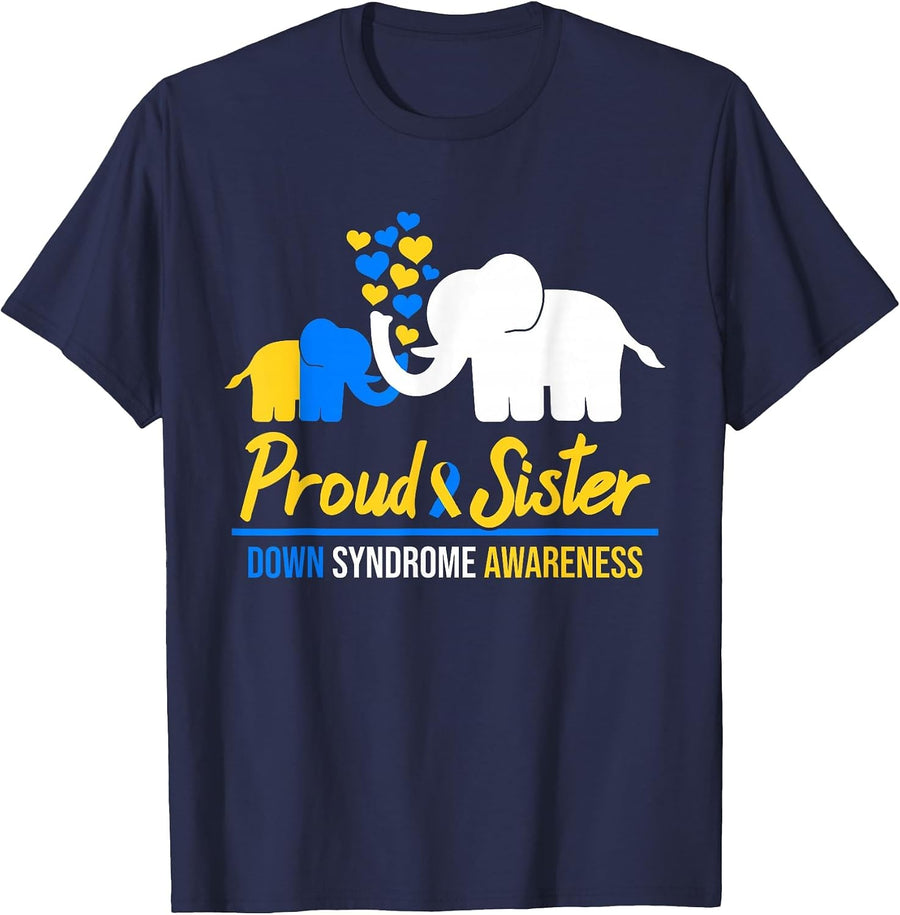 Proud Sister World Down Syndrome Awareness Tag Elephant T21 T-Shirt - Navy Blue