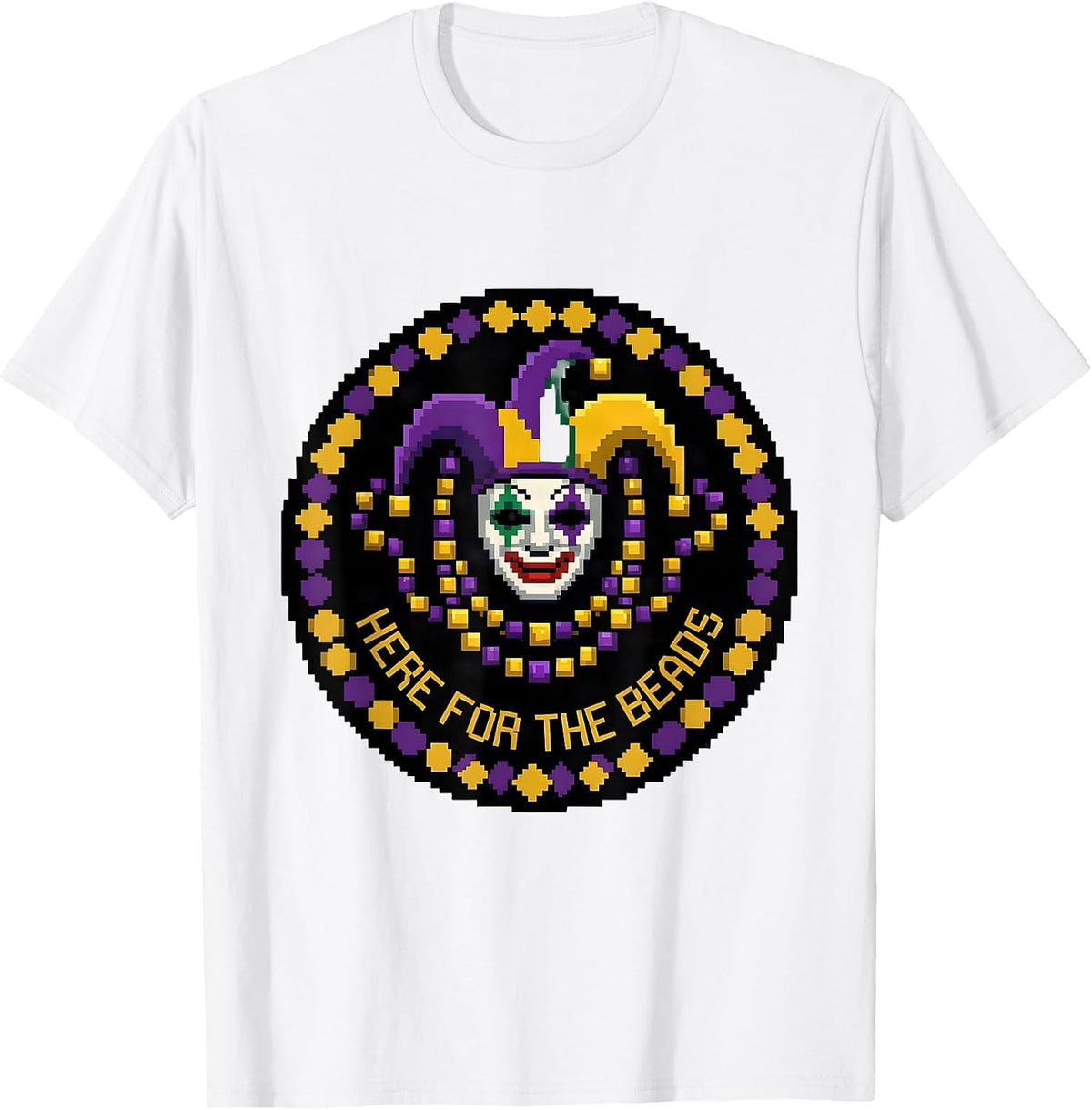 Men's Here for the Beads Mardi Gras Celebration Design T-Shirt - White
