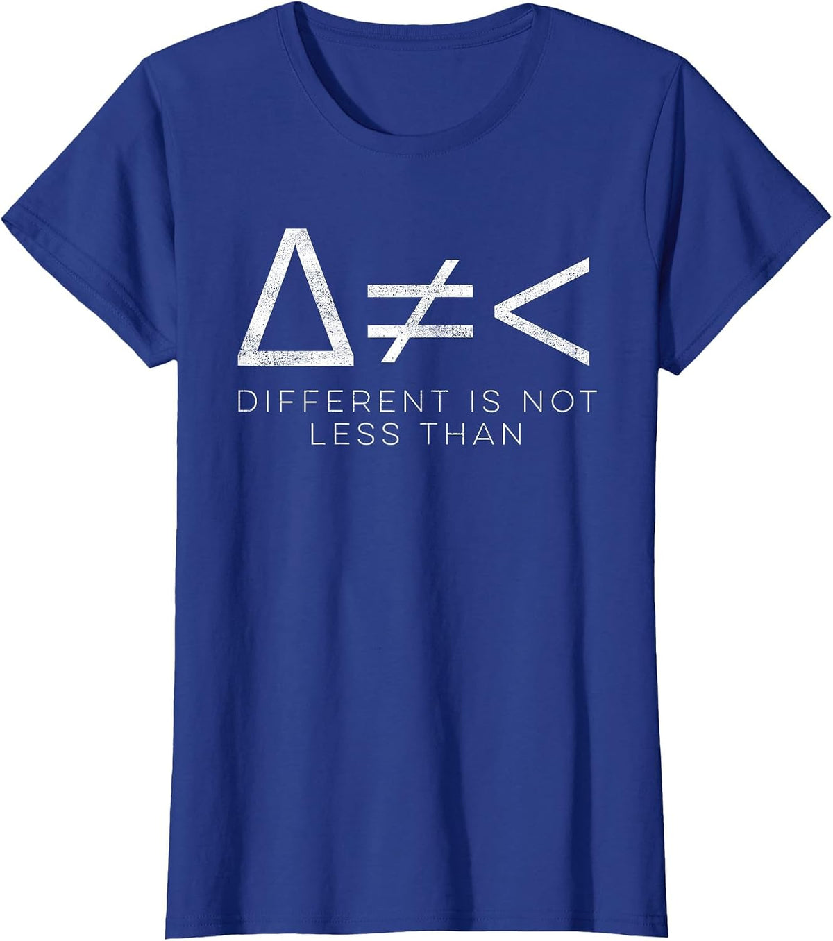 Different is Not Less Than Math Symbols Shirt for Disability T-Shirt - Royal Blue