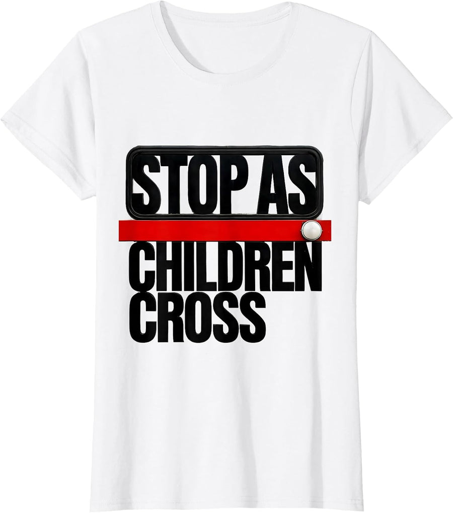 Women's STOP AS CHILDREN CROSS Brutalist Bus Driver Safety Week T-Shirt - White