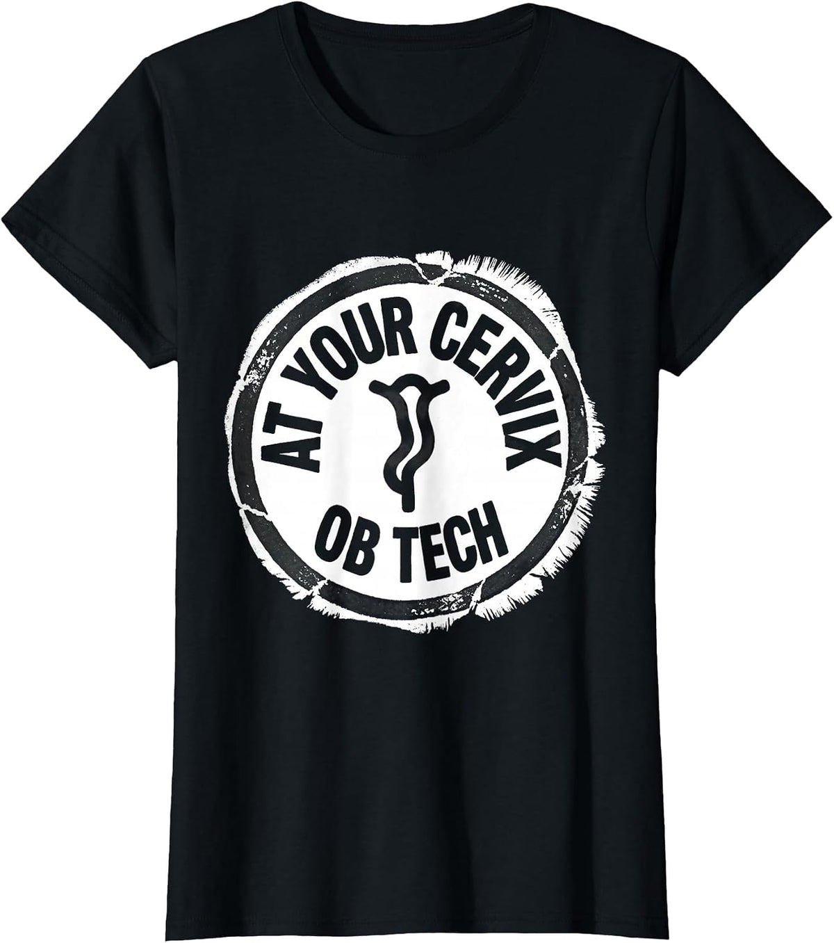 At Your Cervix OB Tech Rubber Stamp OB GYN Squad Humor T-Shirt - Black