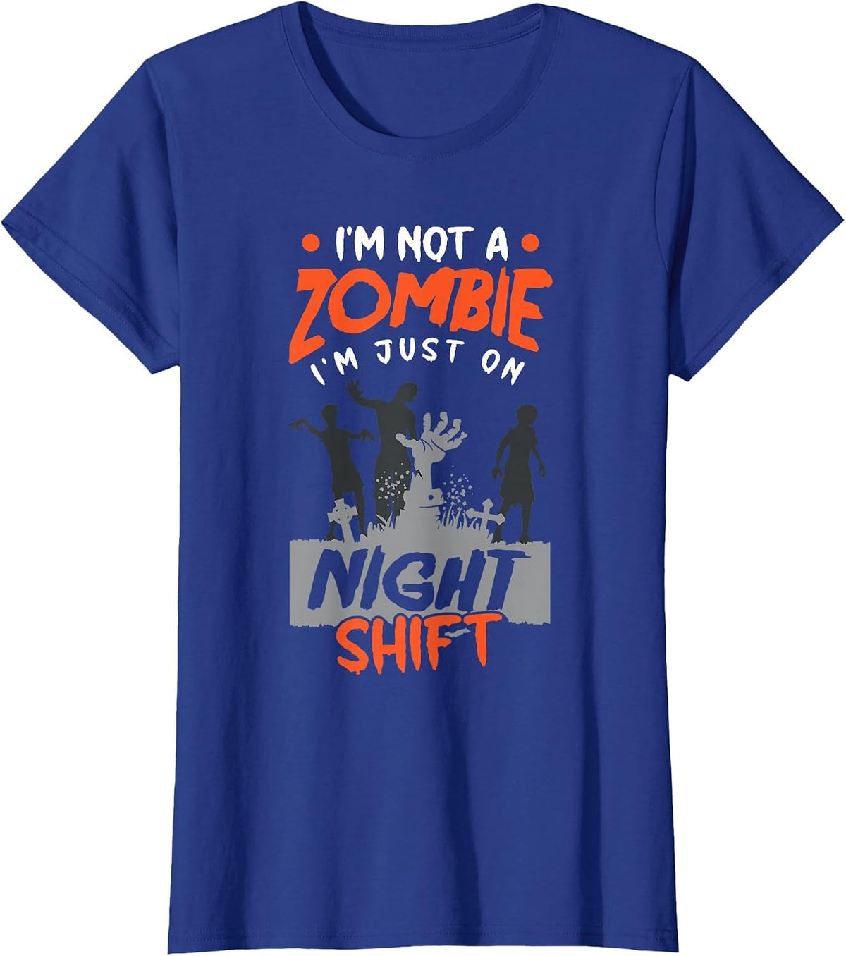 Night Shift Worker Halloween Funny Pun T-Shirt - Royal Blue
