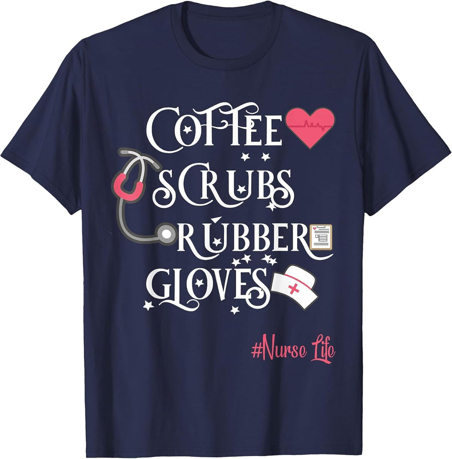 Coffee Scrubs and Rubber Gloves Nurse T-Shirt Proud Nurse T-Shirt - Navy Blue