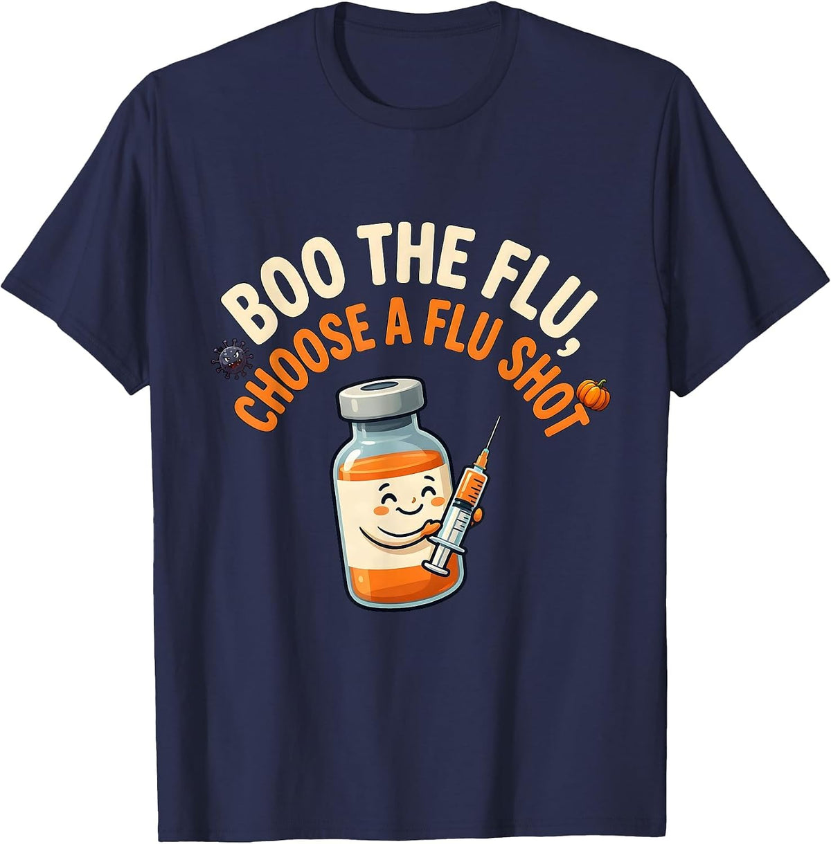 Boo The Flu Choose A Flu Shot Funny Nurse Halloween Vaccine T-Shirt - Navy Blue