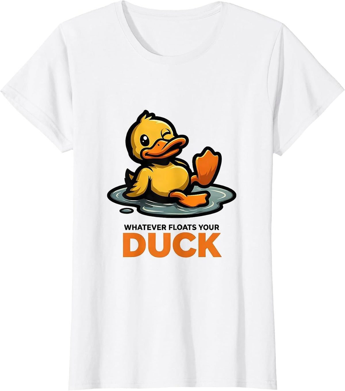 Women's Whatever Floats Your Duck Funny Duck Lover Humor Gift T-Shirt - White