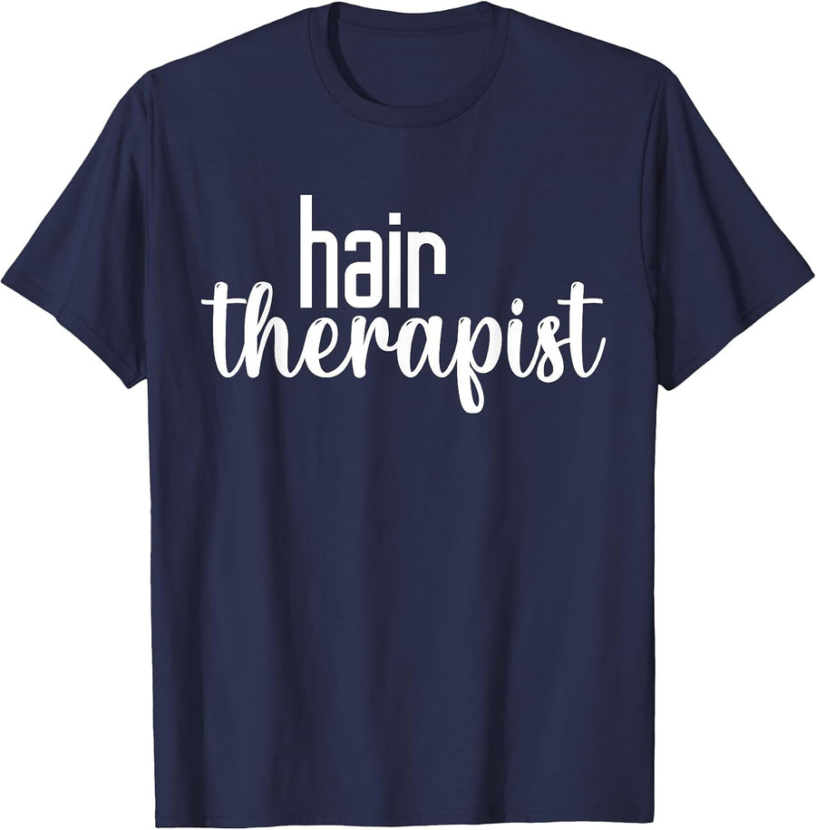 Hair Therapist Hair Stylist Hairstylist Hairdresser T-Shirt - Navy Blue