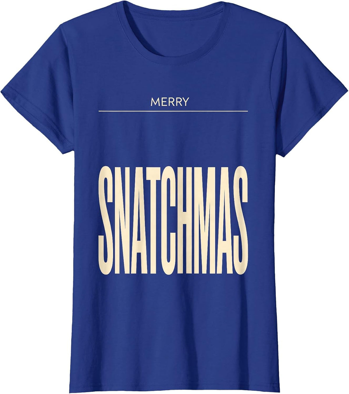 Women's Merry Snatchmas Funny Gym Humor Christmas Weightlifter T-Shirt - Royal Blue