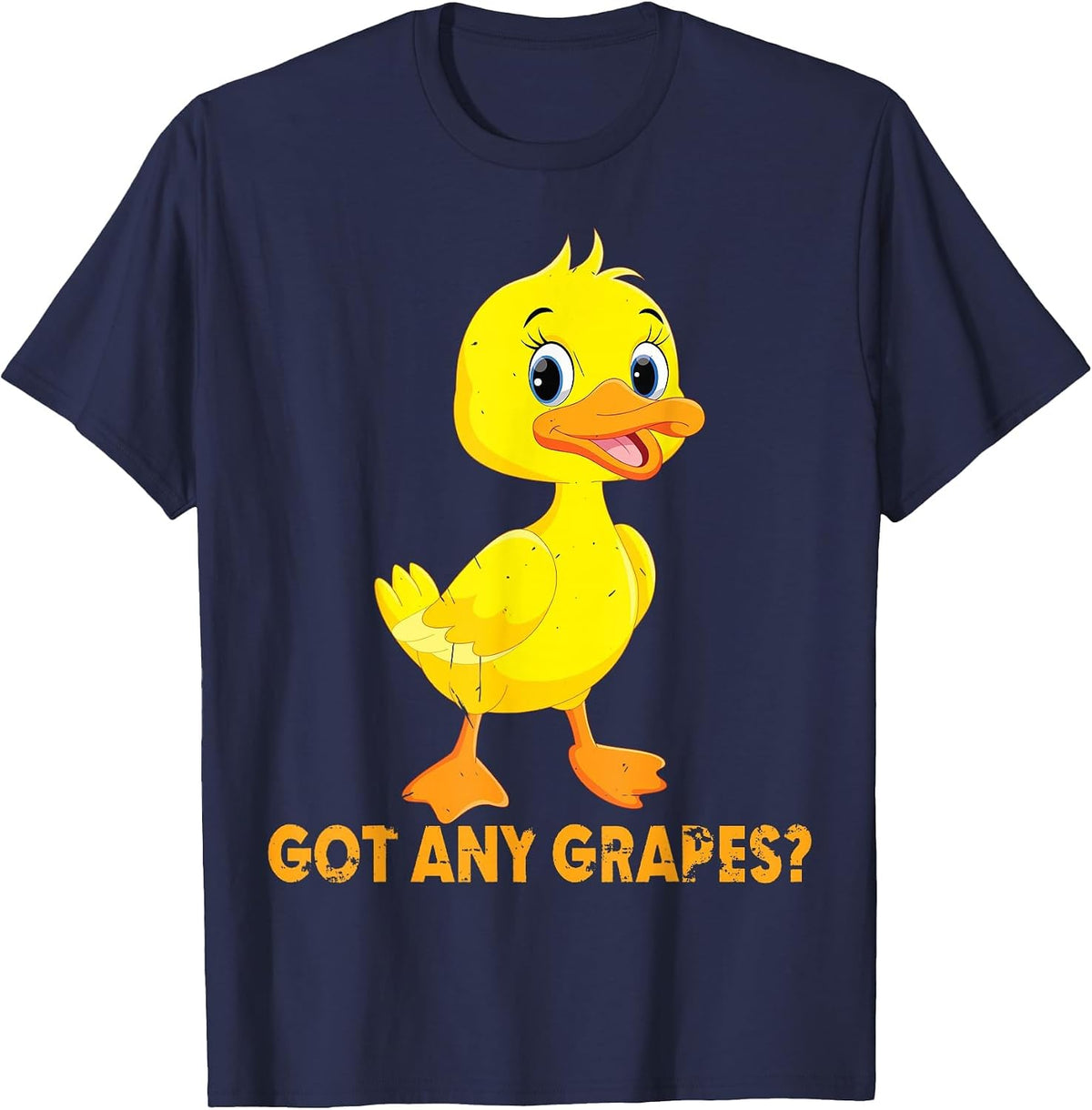 Got Any Grapes? Funny Saying Duck Lover Tee Apparel T-Shirt - Navy Blue