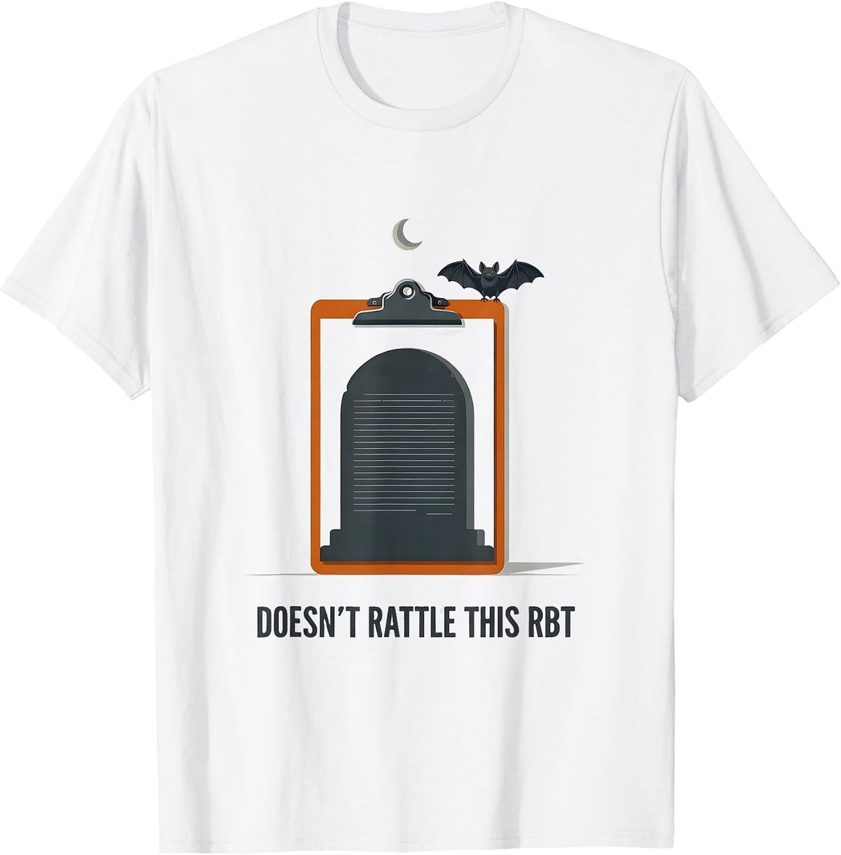 Men's Doesn't Rattle This RBT Funny Para Normal Activities T-Shirt - White
