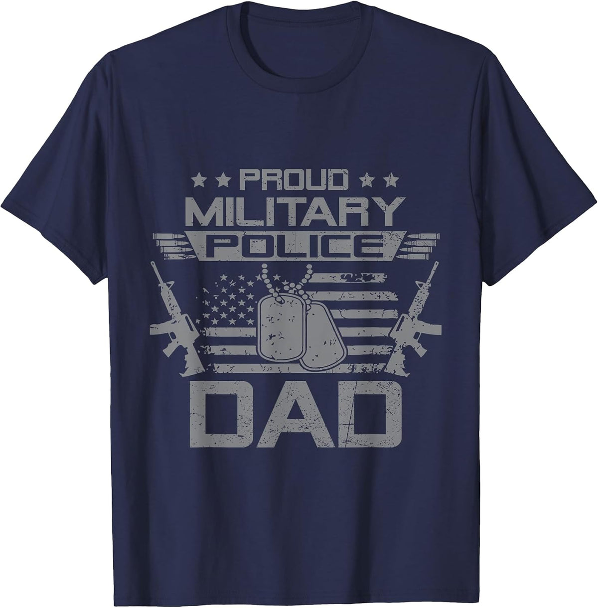 Proud Military Police Dad Flag American US Veteran T-Shirt - Navy Blue