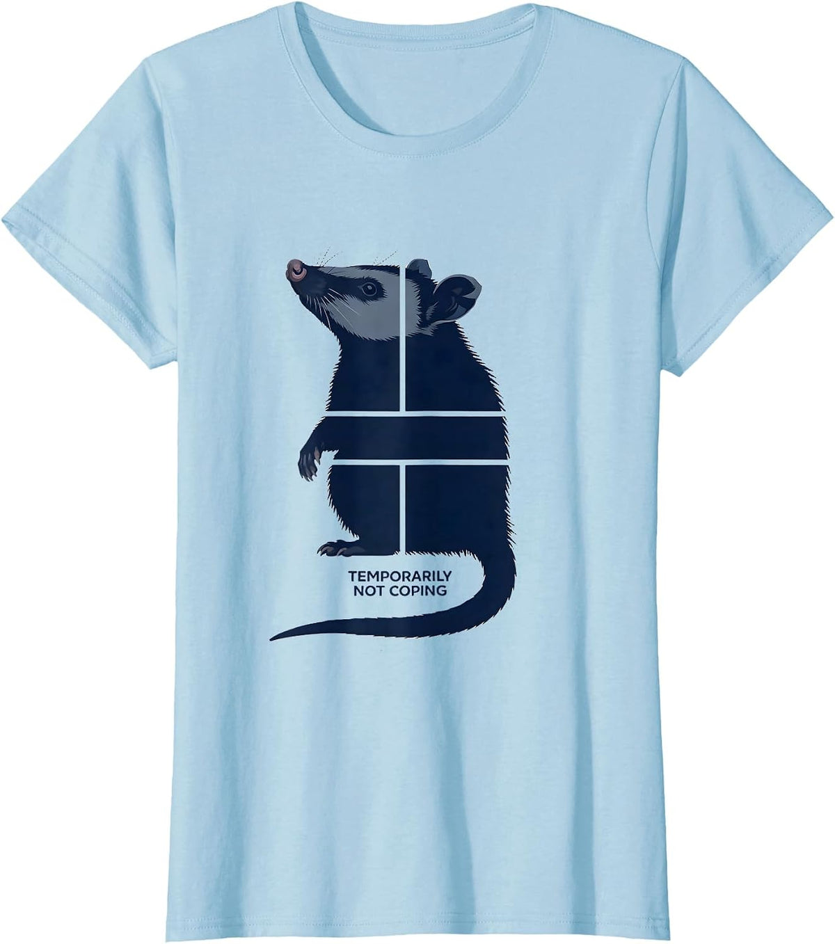 Temporarily Not Coping Funny Opossum Meme Wildlife Humor T-Shirt - Baby Blue